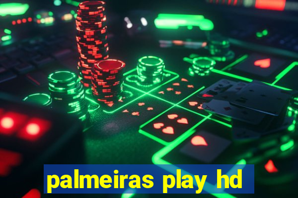 palmeiras play hd