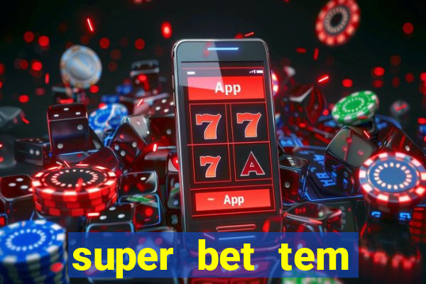 super bet tem pagamento antecipado