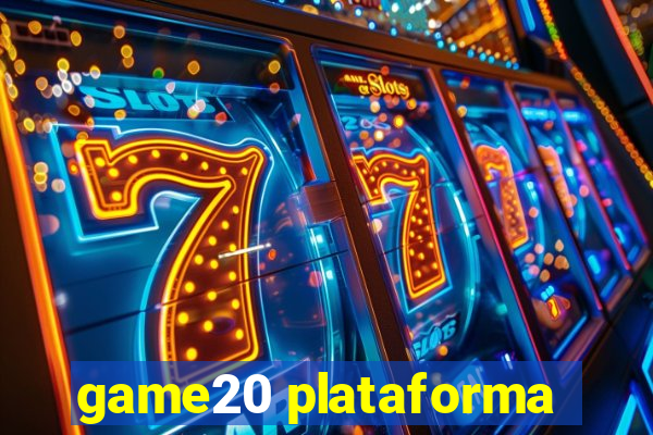 game20 plataforma