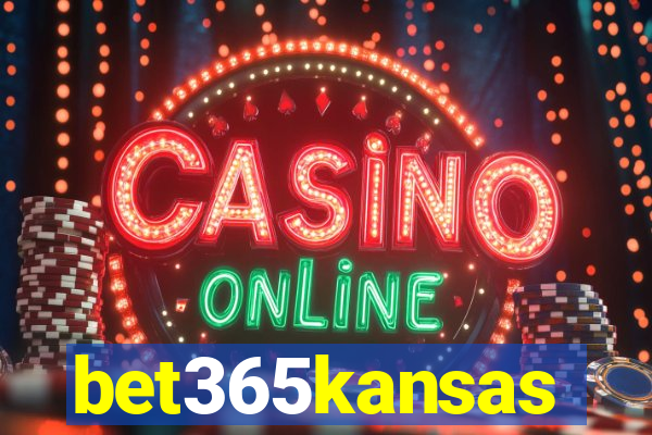 bet365kansas