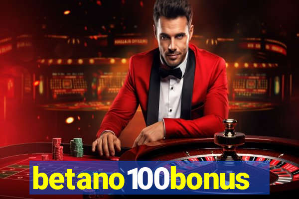 betano100bonus