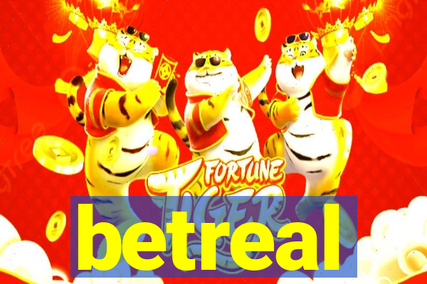 betreal