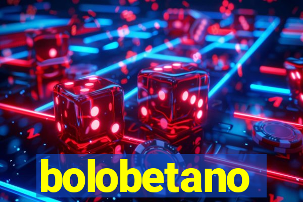 bolobetano