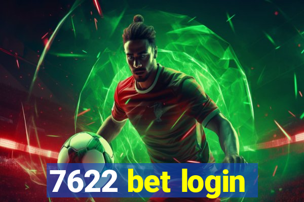 7622 bet login