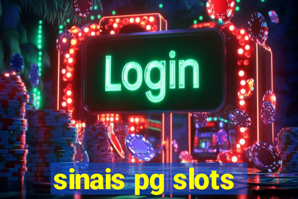 sinais pg slots