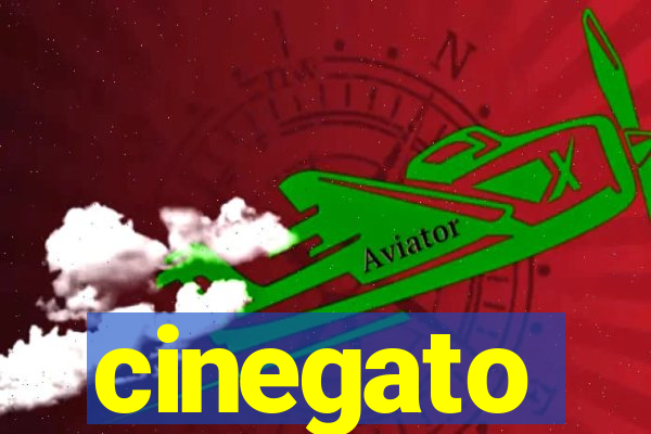 cinegato