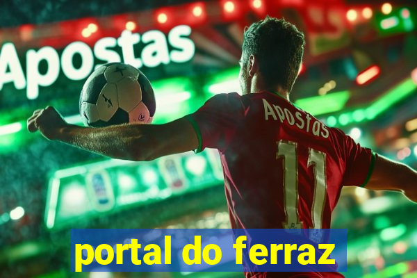 portal do ferraz