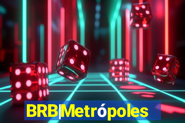 BRB|Metrópoles