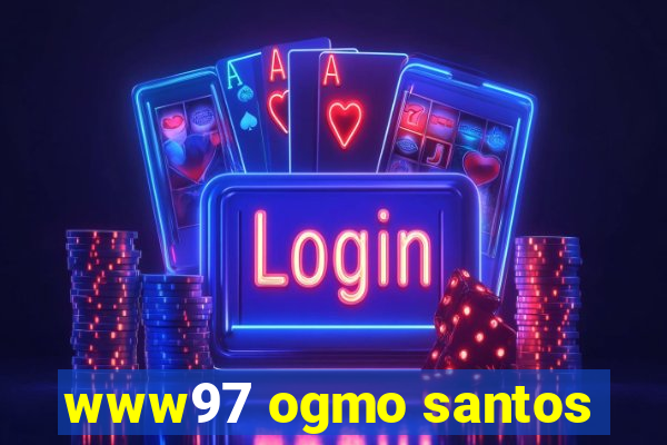 www97 ogmo santos