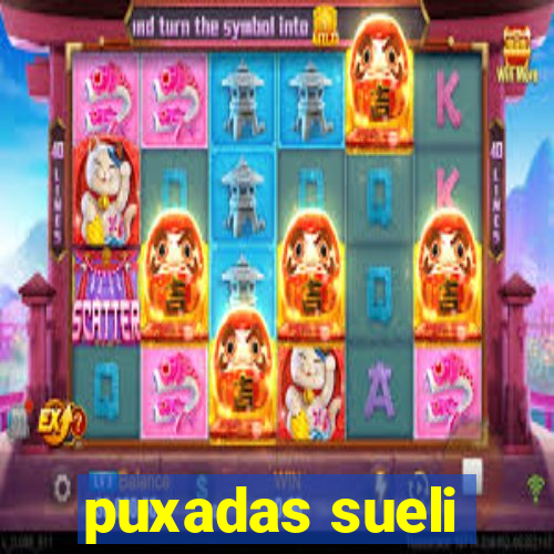 puxadas sueli