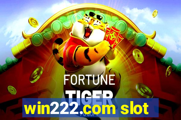 win222.com slot