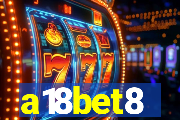 a18bet8