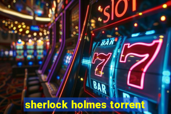 sherlock holmes torrent