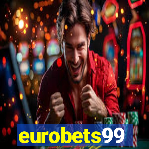 eurobets99