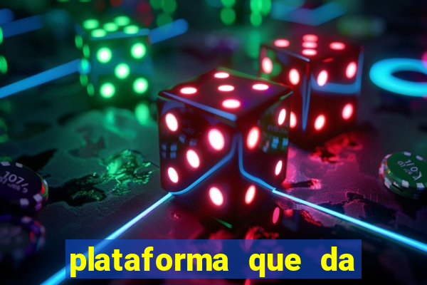 plataforma que da 100 de bonus