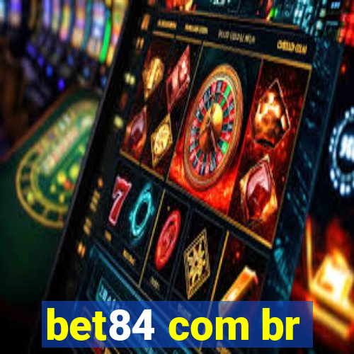 bet84 com br