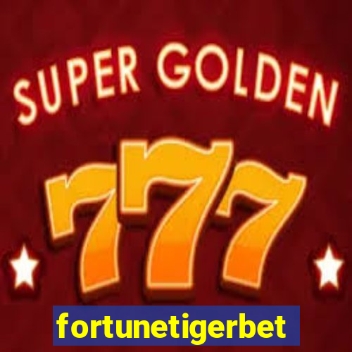 fortunetigerbet