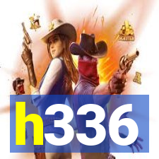 h336