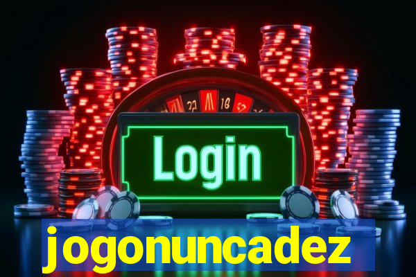 jogonuncadez