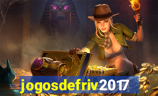 jogosdefriv2017