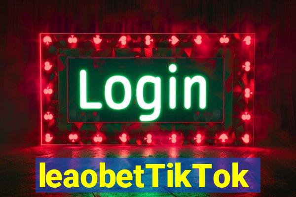 leaobetTikTok