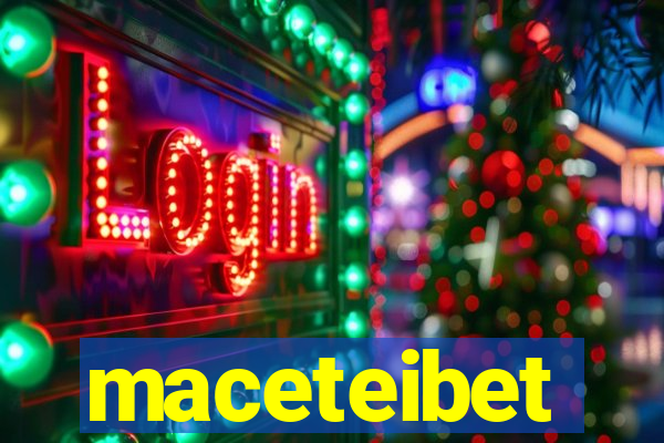 maceteibet