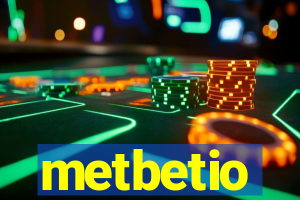 metbetio