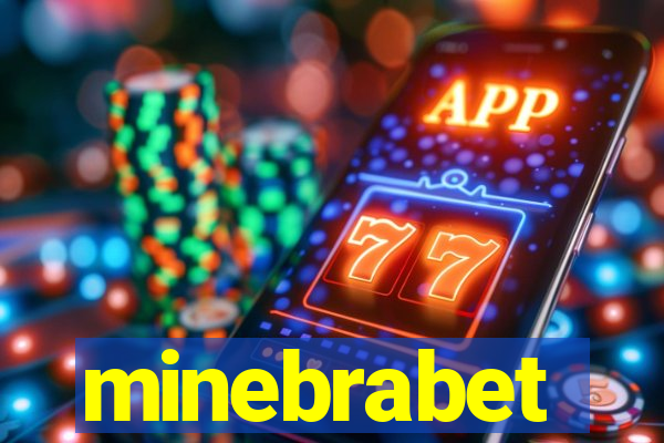 minebrabet