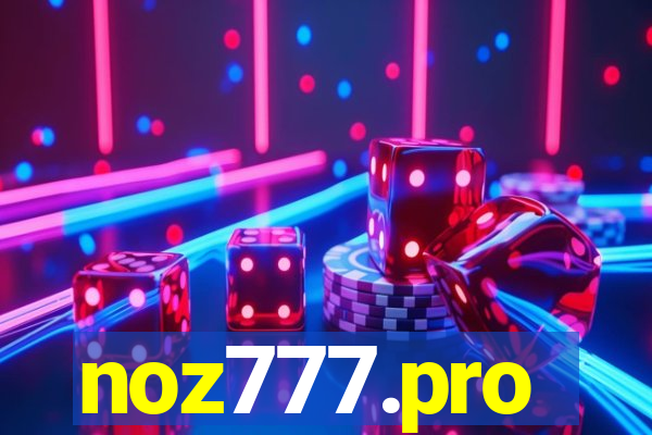 noz777.pro