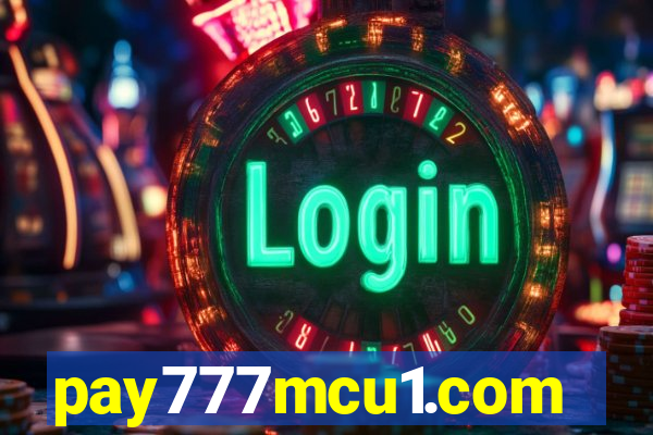 pay777mcu1.com