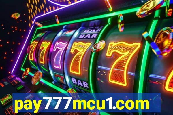 pay777mcu1.com