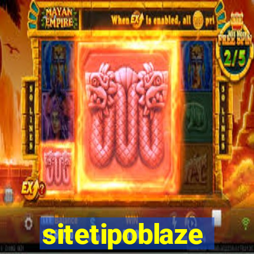 sitetipoblaze