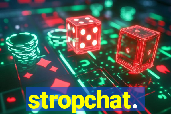 stropchat.