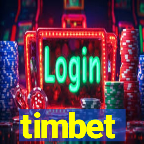 timbet