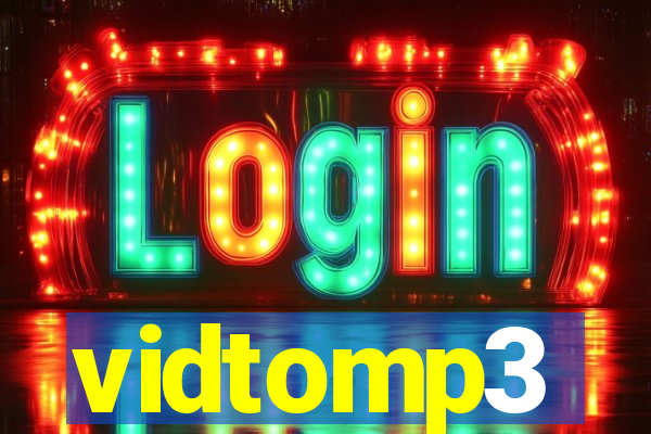 vidtomp3